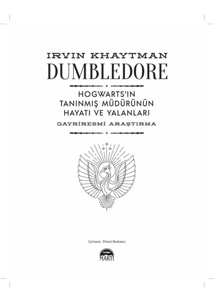 Dumbledore : Hogwarts’in Tanınmış Müdürünün Hayatı ve Yalanları – Gayriresmi Araştırma (Ciltli) - Irvin Khaytman fırsatları