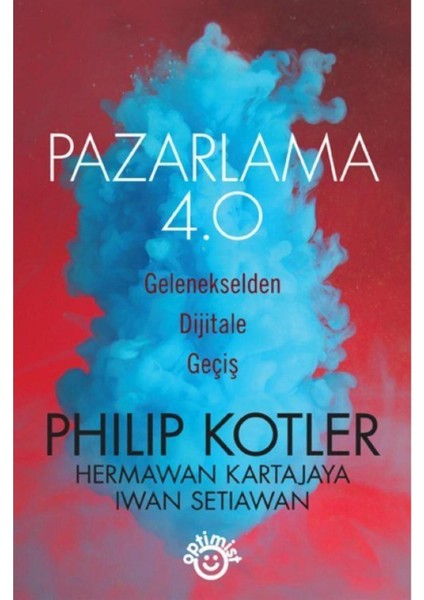 Pazarlama 4.0 Hermawan Kartajaya / Hermawan Kartajaya - Iwan Setiawan - Philip Kotler fiyatları