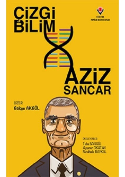 Çizgi Bilim - Aziz Sancar modelleri