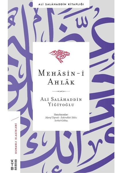 Mehâsin-i Ahlâk - Ali Salahaddin Yiğitoğlu