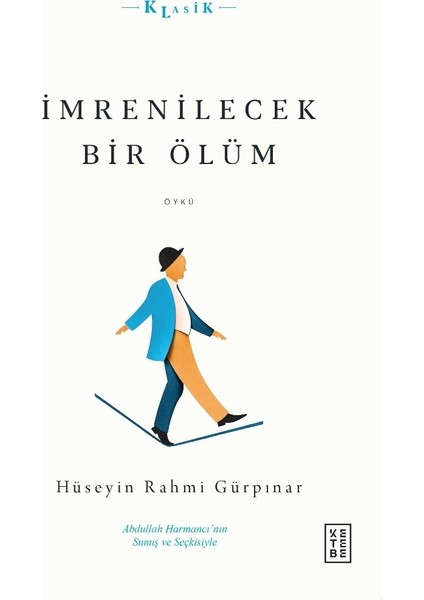 İmrenilecek Bir Ölüm - Hüseyin Rahmi Gürpınar