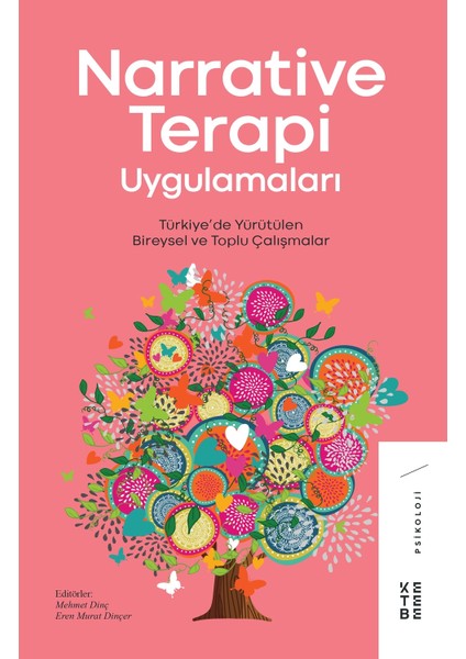 Narrative Terapi Uygulamaları - Eren Murat Dinçer