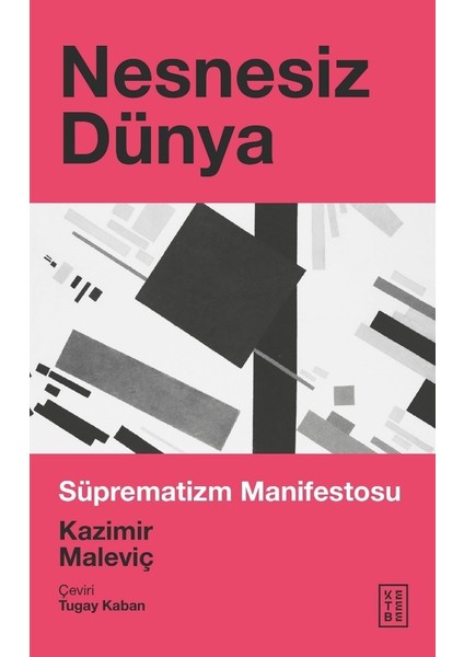 Nesnesiz Dünya - Kazimir Maleviç
