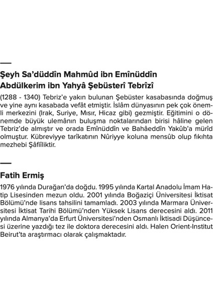 Gülşen-i Râz - Mahmûd Şebüsterî modelleri