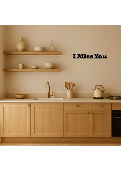 Anlam Dolu I Miss You Dekoratif Mdf Tablo - BRNTEK7301-9161 fiyatları