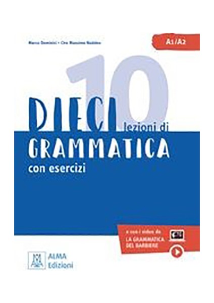 Dieci Lezioni Di Grammatica Con Esercizi (Libro +Video Online) - Marco Dominici, Ciro Massimo Naddeo