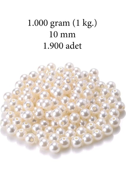 1.000 Gram (1 Kg.) 10MM Krem Renk Plastik İnci Boncuk Çanta ve Takı Yapım Boncuğu (~1.900 Adet)