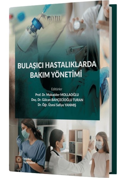 Bulaşıcı Hastalıklarda Bakım Yönetimi