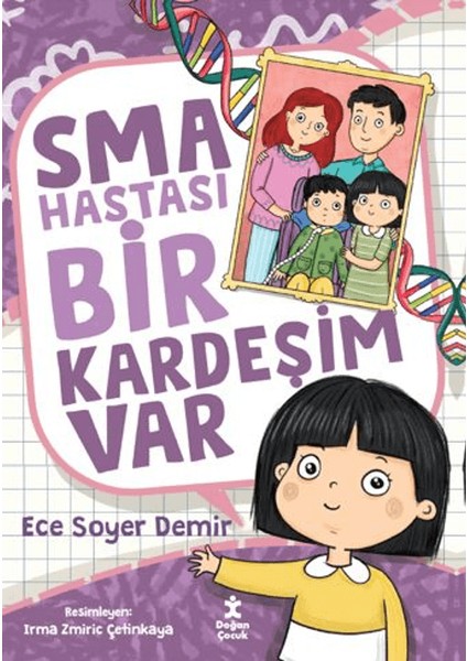 Sma Hastası Bir Kardeşim Var - Ece Soyer Demir