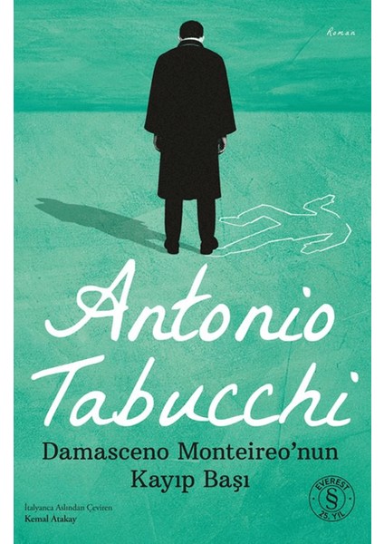 Damasceno Monteireo’nun Kayıp Başı - Antonio Tabucchi