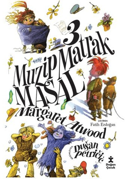 3 Muzip Matrak Masal - Margaret Atwood