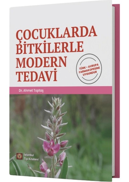 Çocuklarda Bitkilerle Modern Tedavi