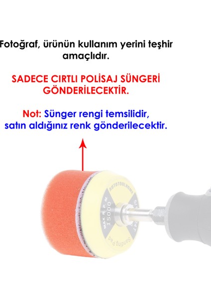Için Cırtlı Polisaj Süngeri (Çap 50MM) -Nihai Işlem Öncesi modelleri