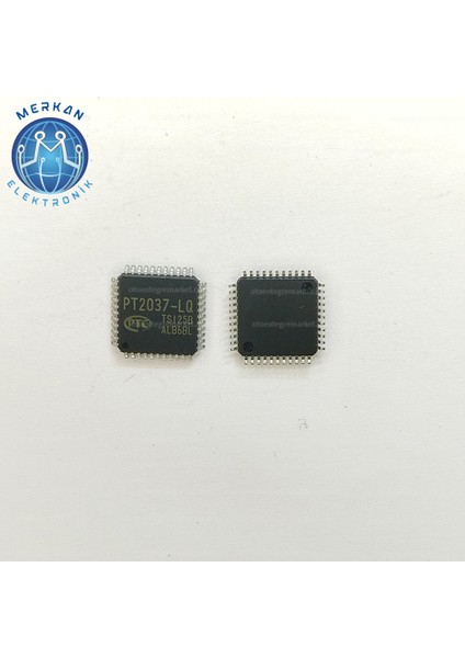 PT2037-LQ (Qfp-44-Smd)Orijinal Oto Beyin Tamir Entegreleri Merkan Elektronik