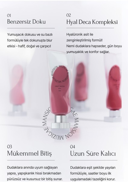 Hyalüronik Asit İçerikli, Nemlendirici ve Kalıcı Tint MUZIGAE MANSION Objet Water (005 Diva) modelleri