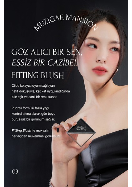 Ciltle Bütünleşen ve Pürüzsüzleştiren, Yumuşak Dokulu Allık Muzıgae Mansıon Fitting Blush (03) fırsatları
