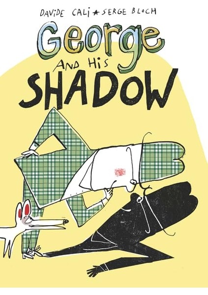 George And His Shadow - Hardcover