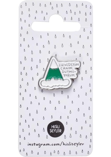 Şeyler Pin Zirvedeyim Canım Duymuyorum