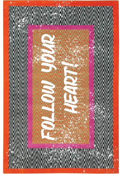 Drom Dokuma Taban Makinede Yıkanabilen Kilim Kaymaz Şönil Renkli Follow Your Heart Yazı Temalı Halı