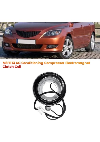 Araç Klima Kompresörü Elektromanyet Debriyaj Bobini Mazda Için Uygun 3 5 2.0l 2.3l 2005-2009 A/c Solenoid Valf Bobini (Yurt Dışından) modelleri