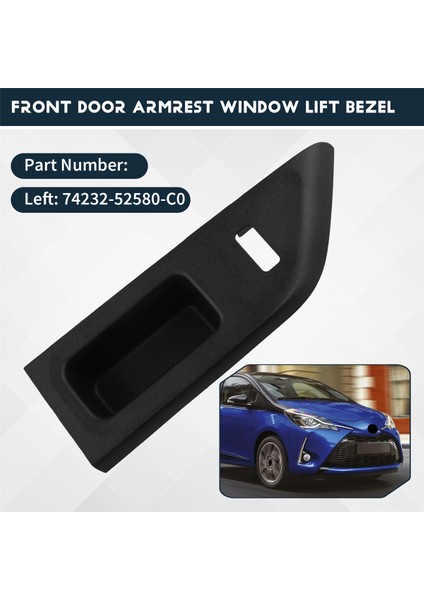 Toyota Yaris Için Araba Ön Kapı Anahtarı Paneli 2012-2014 Lhd Pencere Asansör Anahtarı Trim 74232-52580-C0 7423252580C0 Sol (Yurt Dışından) indirimleri