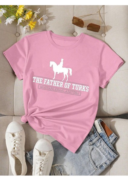 Mustafa Kemal Atatürk Father Of Turks Baskılı Unisex Pamuk T-Shirt