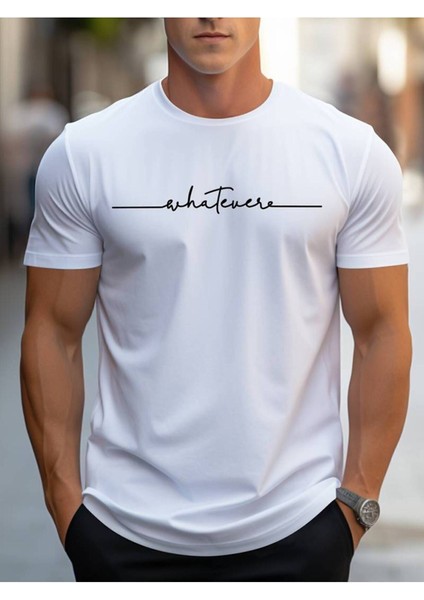 Whatever Baskılı Erkek Pamuk T-Shirt