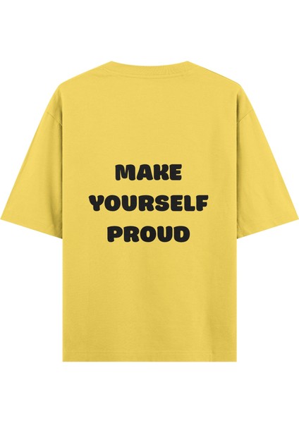 Make Yourself Proud - Oversize T-Shirt Sarı