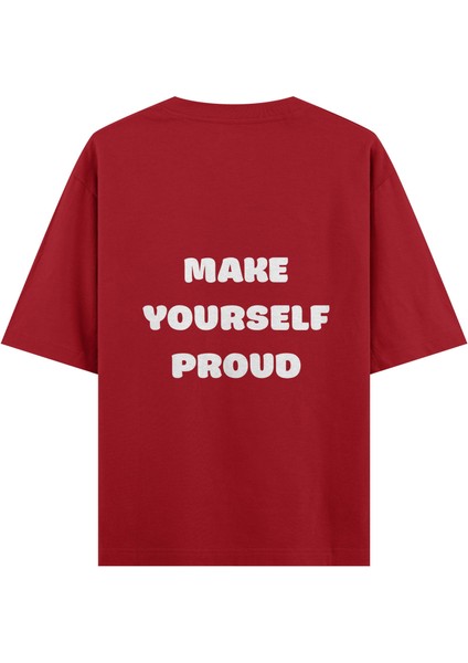 Make Yourself Proud - Oversize T-Shirt Kırmızı