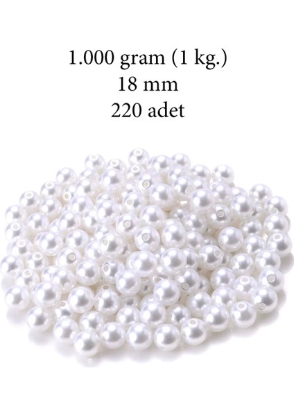 1.000 Gram (1 Kg.) 18MM Beyaz Renk Plastik İnci Boncuk Çanta ve Takı Yapım Boncuğu (~220 Adet)