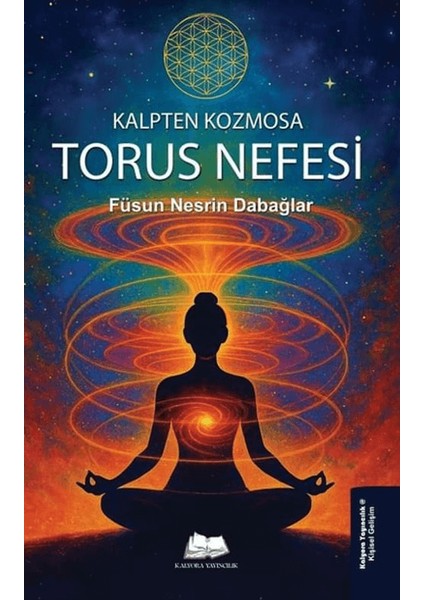 Kalpten Kozmosa: Torus Nefesi