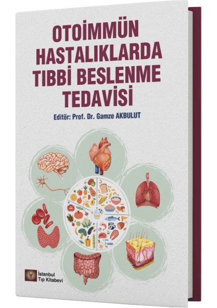 Otoimmün Hastalıklarda Tıbbi Beslenme Tedavisi