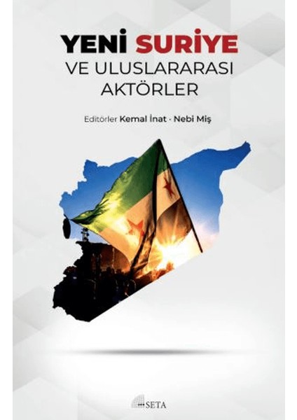 Yeni Suriye ve Uluslararası Aktörler