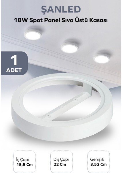 18W Spot Panel Beyaz Sıva Üstü Kasası 1 Adet