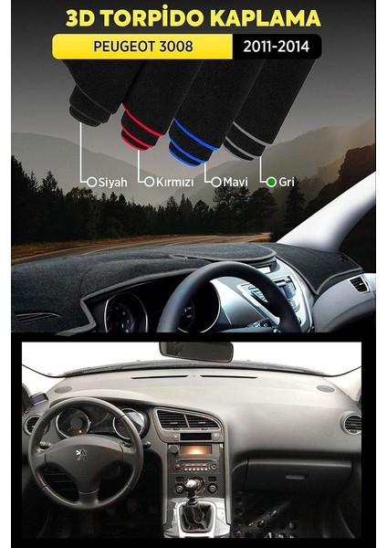 Peugeot 3008 (2011-2014) 3D Torpido Koruma Kılıfı - Ön Göğüs Kaplama - Gri Şerit