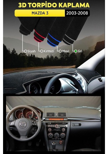 Mazda 3 (2003-2008) 3D Torpido Koruma Kılıfı - Ön Göğüs Kaplama - Gri Şerit