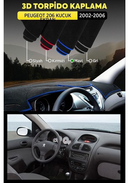 Peugeot 206 Küçük Ekran (2002-2006) 3D Torpido Koruma Kılıfı - Ön Göğüs Kaplama - Mavi Şerit