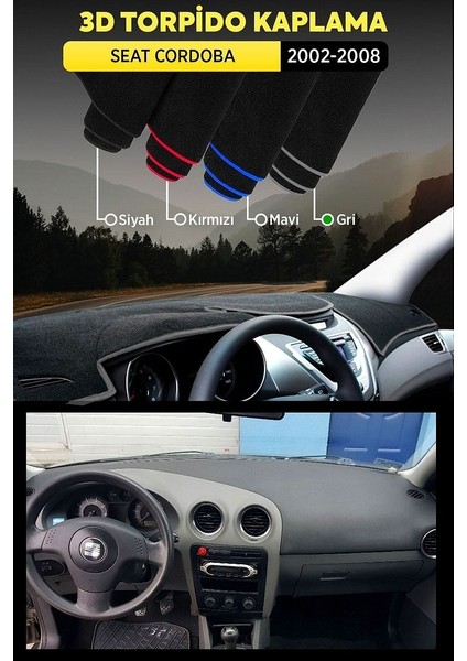 Seat Cordoba (2002-2008) 3D Torpido Koruma Kılıfı - Ön Göğüs Kaplama - Gri Şerit