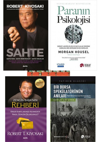 Sahte, Zengin Baba’nın Rehberi, Bir Borsa Spekülatörünün Anıları, Paranın Psikolojisi, (4kitap)