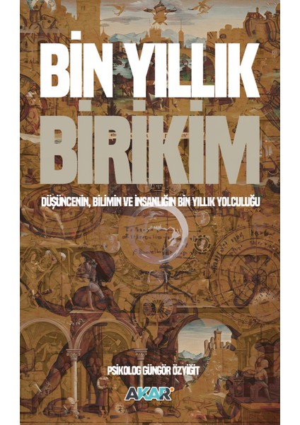 Bin Yıllık Birikim