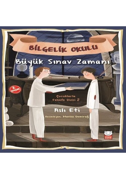 Çocuklarla Felsefe Dizisi 2 - Bilgelik Okulu Büyük Sınav Zamanı