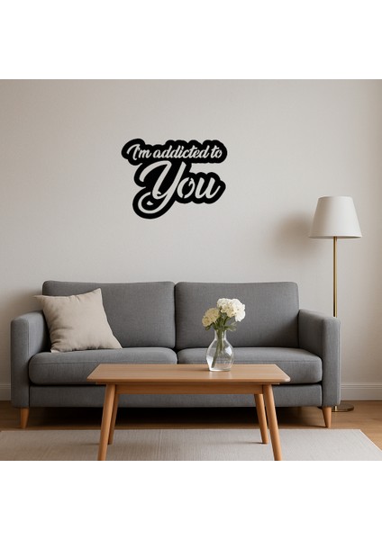 Sana Bağımlıyım Dekoratif Tablo - BRNTEK2986-5951 fırsatları