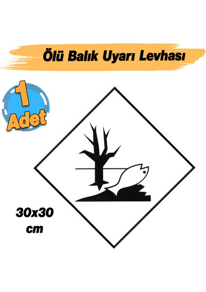 Metal Alüminyum Düz 30X30 cm Levha Su Kirliliği Zehirli Madde Oksijen Yetersizliği Uyarı Levhası