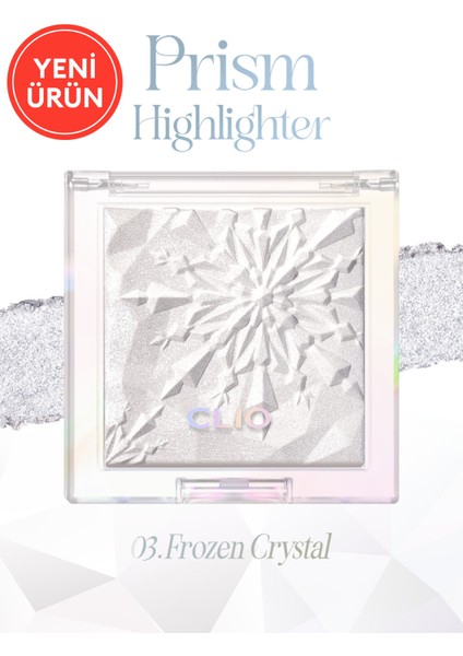 Mikro Inci Tanecikleriyle Yoğun Işıltı Sağlayan Highlighter Clıo Prism Highlighter 03 Frozen Crystal