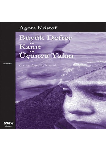 Büyük Defter - Kanıt - Üçüncü Yalan