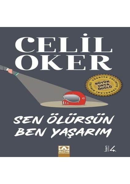 Sen Ölürsün Ben Yaşarım