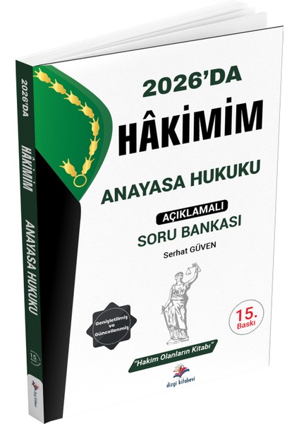 Hakimim Anayasa Hukuku Açıklamalı Soru Bankası 15. Baskı