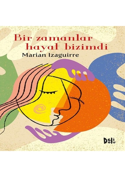 Bir Zamanlar Hayat Bizimdi