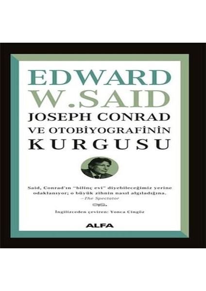 Joseph Conrad ve Otobiyografinin Kurgusu