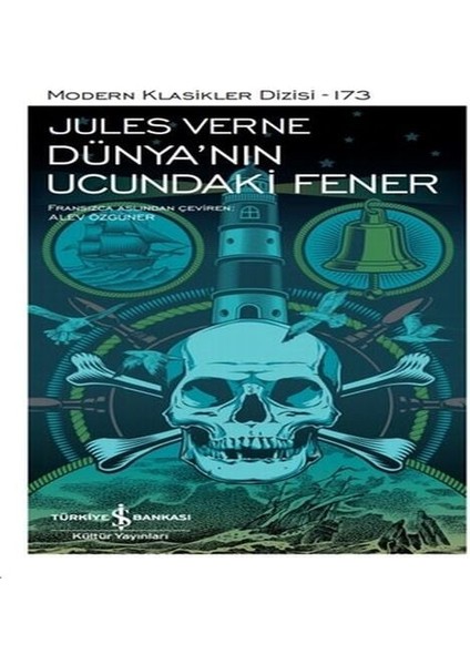 Dünya'nın Ucundaki Fener - Modern Klasikler Dizisi
